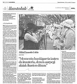 MIKEL ESNAOLA URKIA: Momentu hunkigarria izaten da inauteria, denen aurpegi alaiak ikusten dituzu.